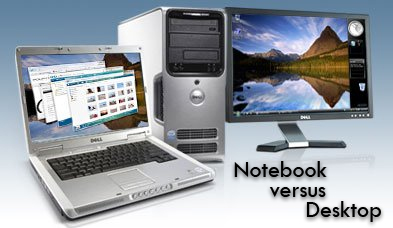 Notebook versus Desktop PC